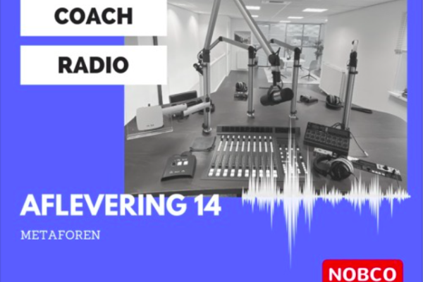 Coach-Radio Podcast, Aflevering 14 - Metaforen in Coaching