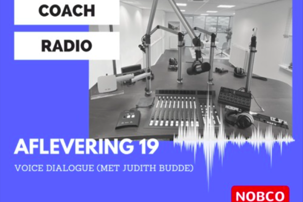 Coach-Radio Podcast, Aflevering 19 - Voice Dialogue