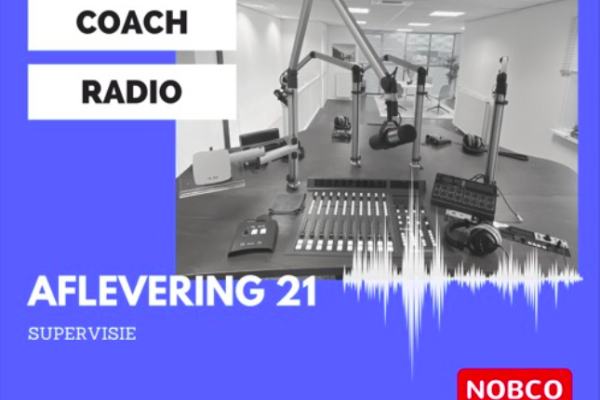Coach-Radio Podcast, Aflevering 21 - Supervisie
